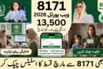 BISP 8171 Web Portal 2026 Rs13,500 Check CNIC Online and Payment Release Date